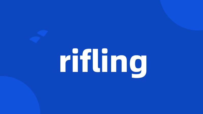 rifling