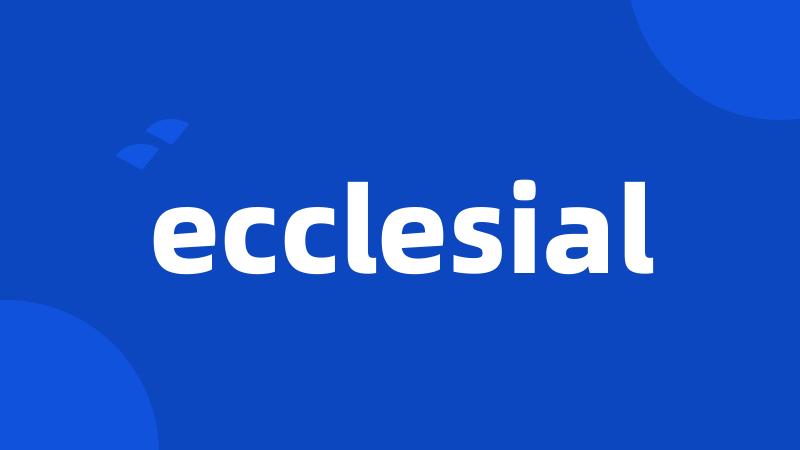 ecclesial