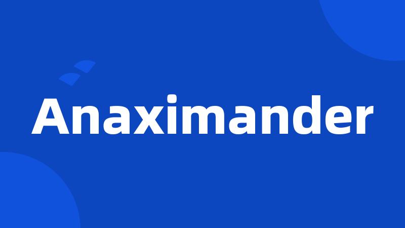 Anaximander