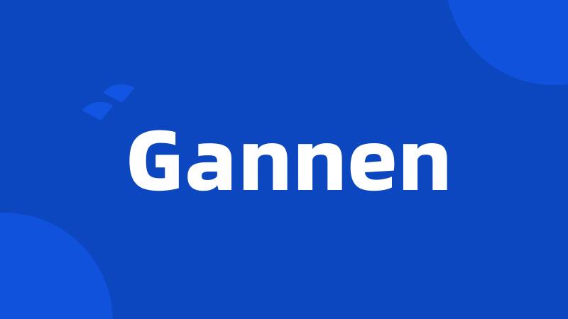 Gannen