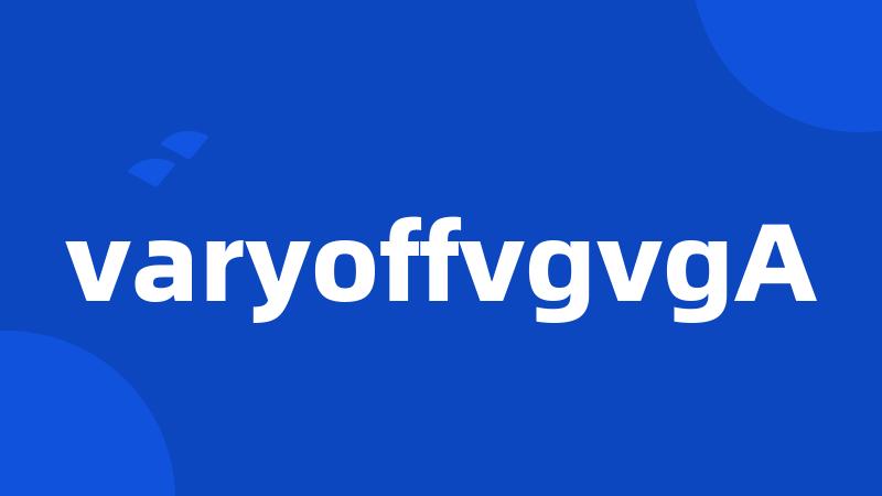 varyoffvgvgA