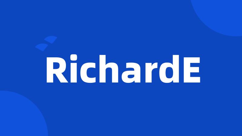 RichardE