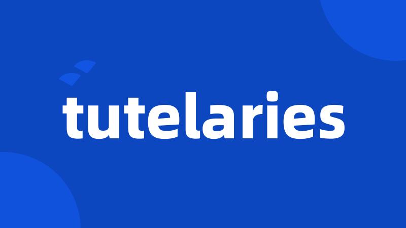 tutelaries