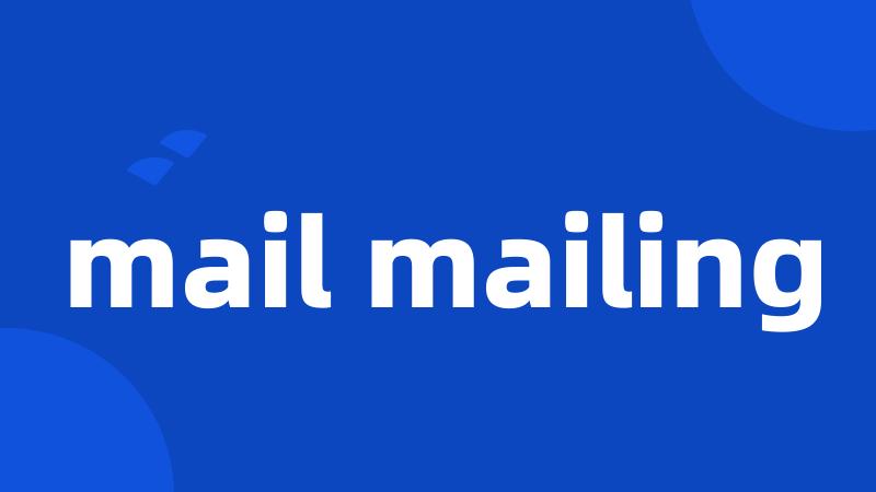 mail mailing