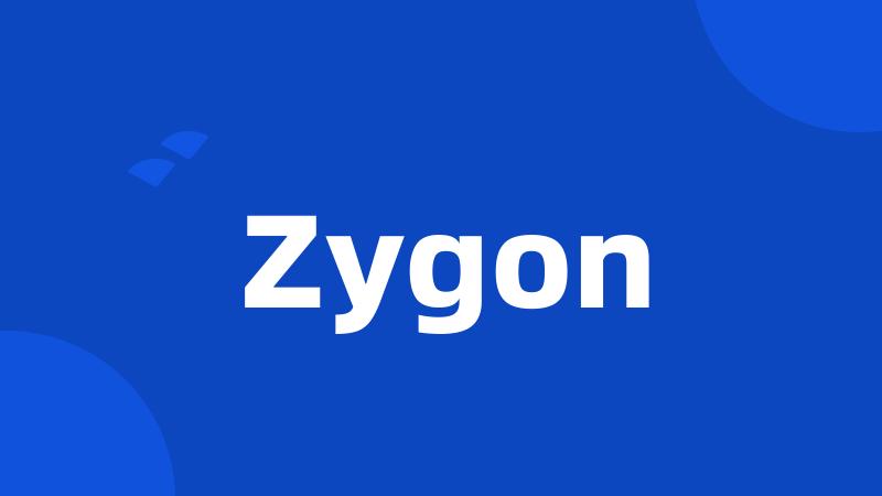 Zygon