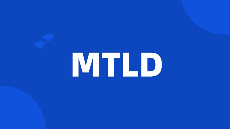 MTLD