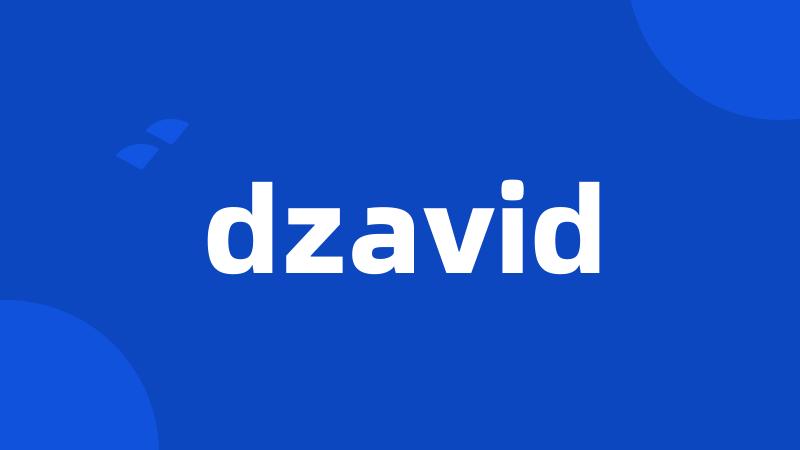 dzavid