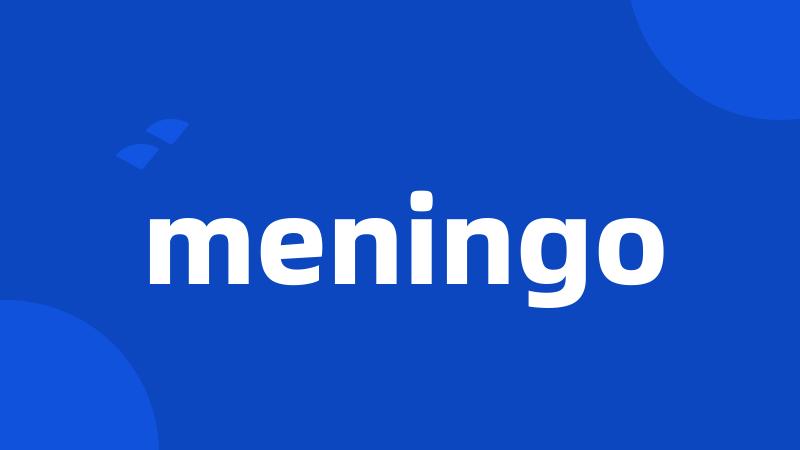 meningo