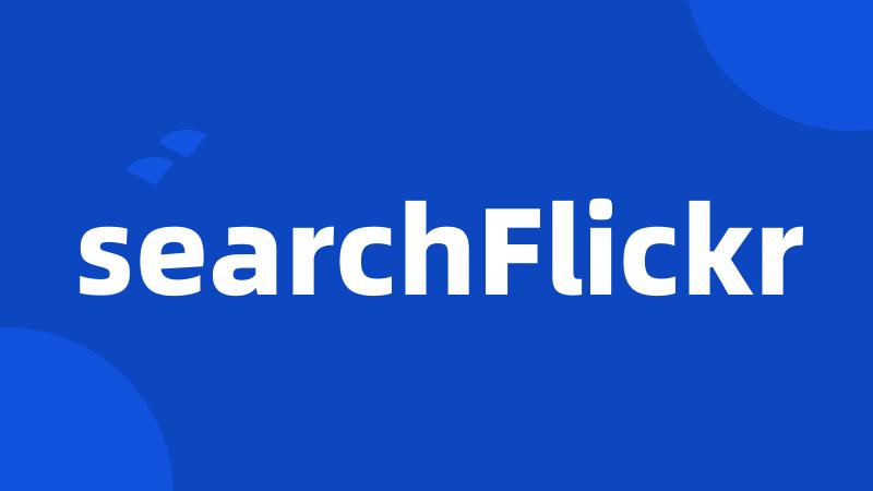 searchFlickr