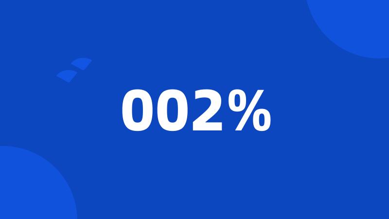 002%