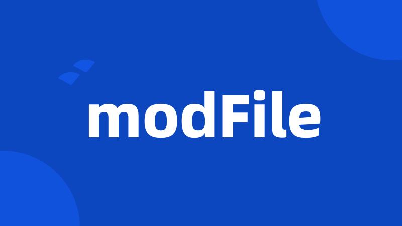 modFile