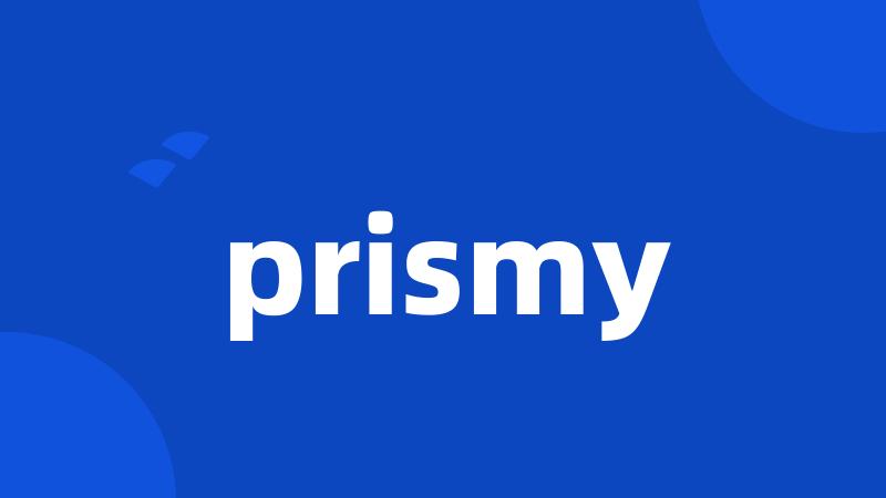 prismy