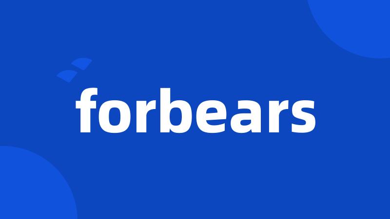 forbears