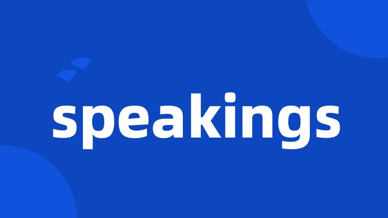 speakings