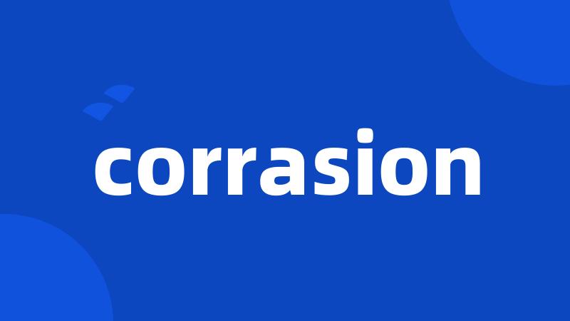 corrasion