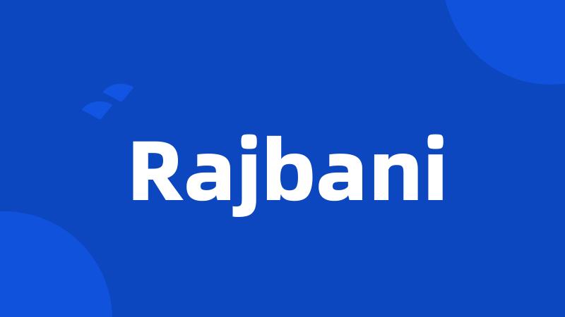 Rajbani