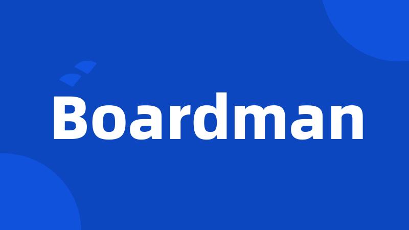 Boardman