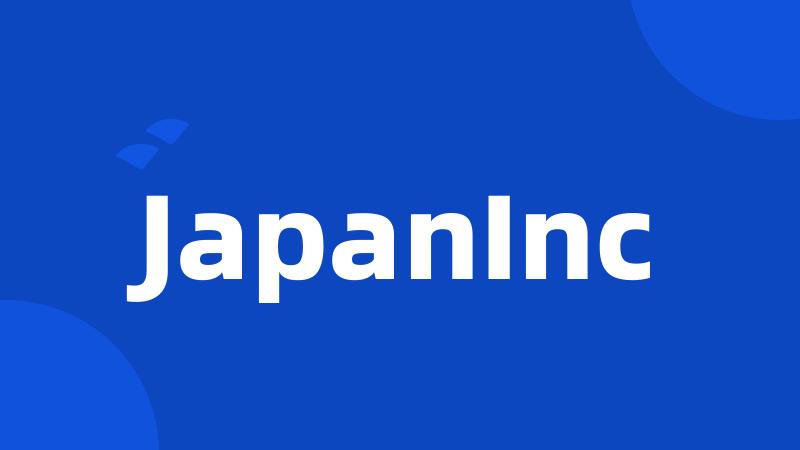 JapanInc