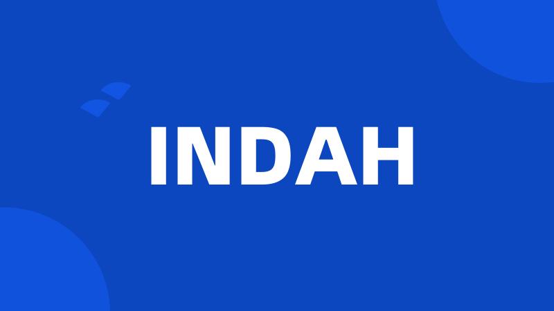 INDAH