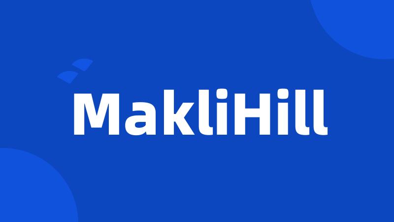 MakliHill