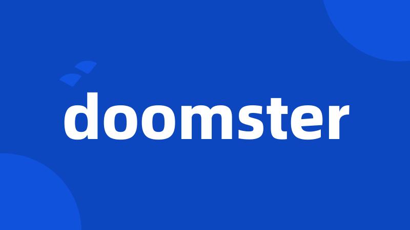 doomster