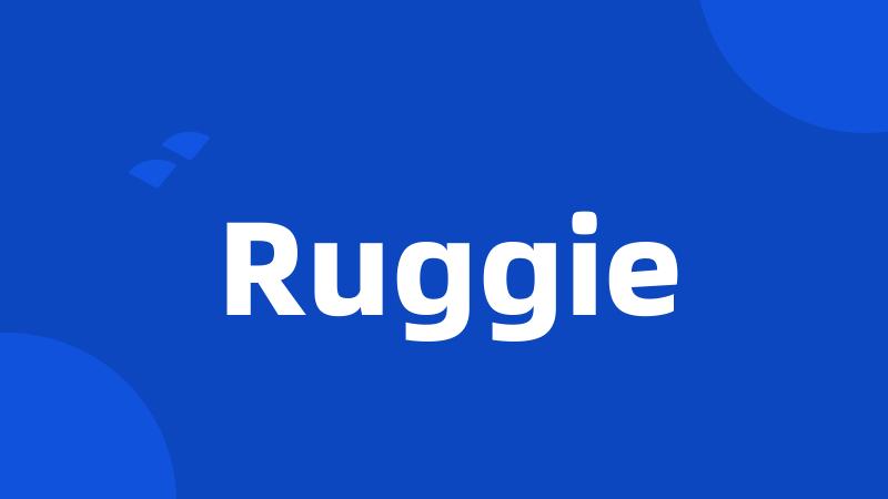 Ruggie