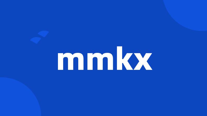 mmkx