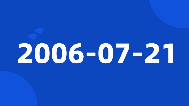 2006-07-21