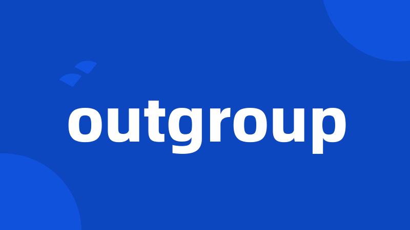 outgroup