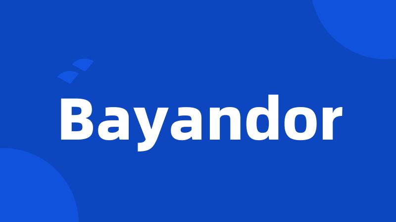 Bayandor