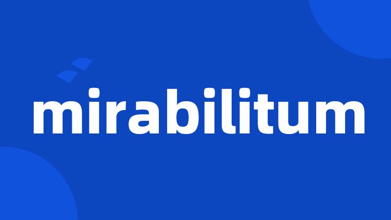 mirabilitum