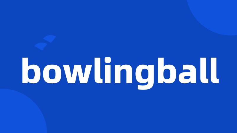 bowlingball