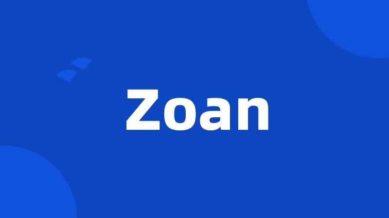 Zoan