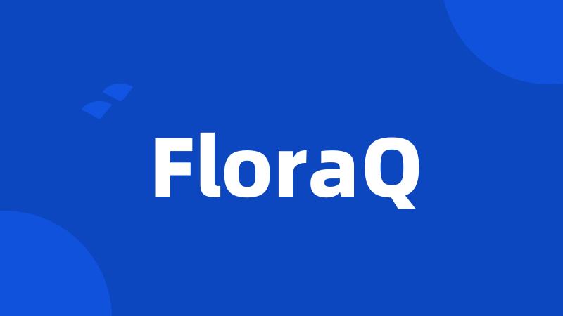 FloraQ