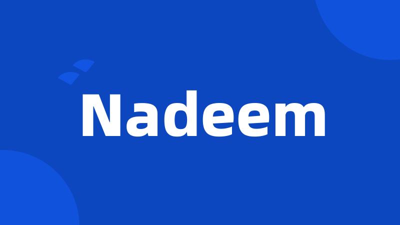 Nadeem