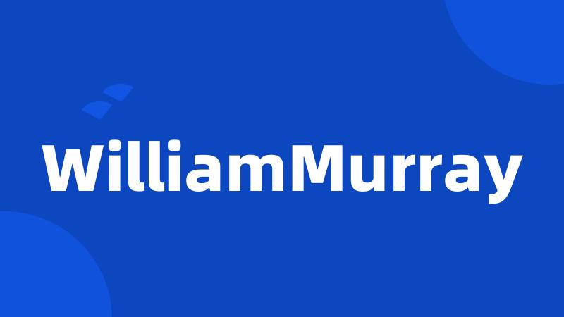 WilliamMurray