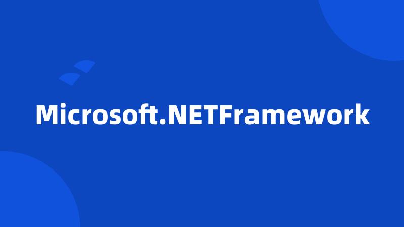 Microsoft.NETFramework