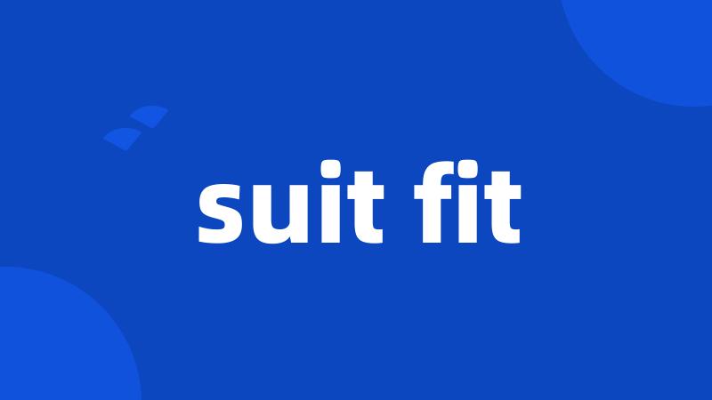 suit fit