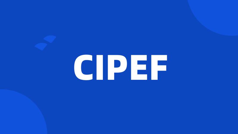 CIPEF