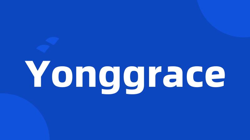 Yonggrace