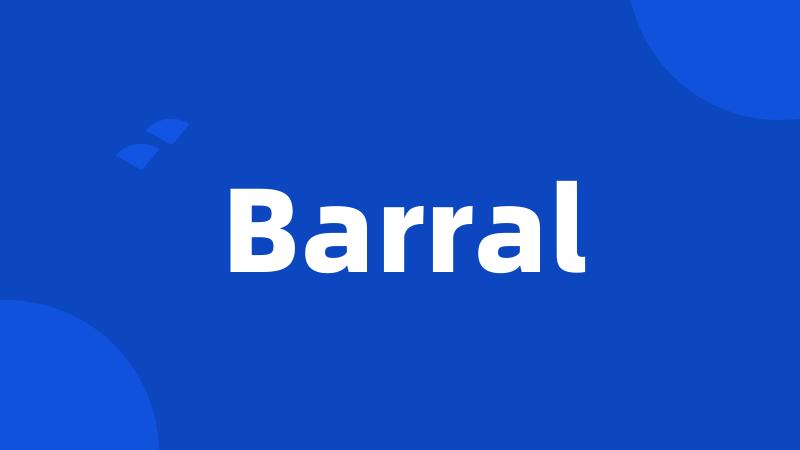 Barral