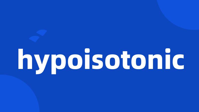 hypoisotonic