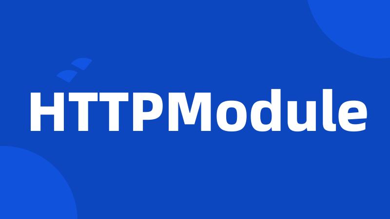 HTTPModule