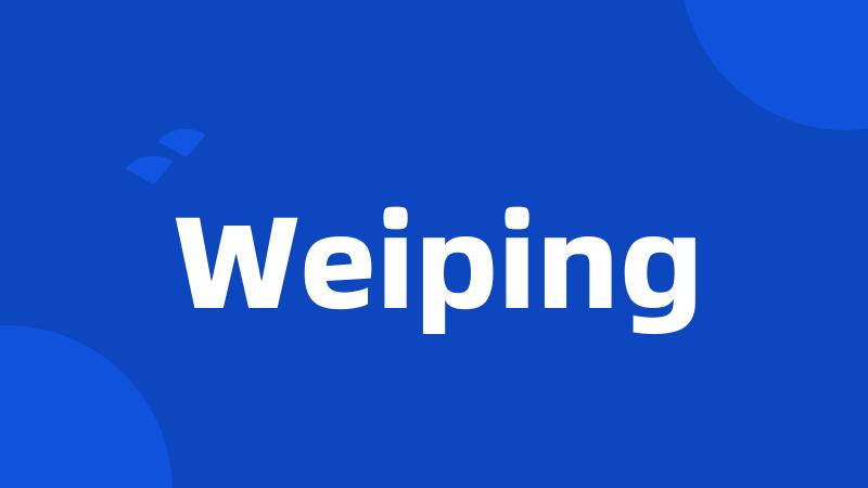 Weiping