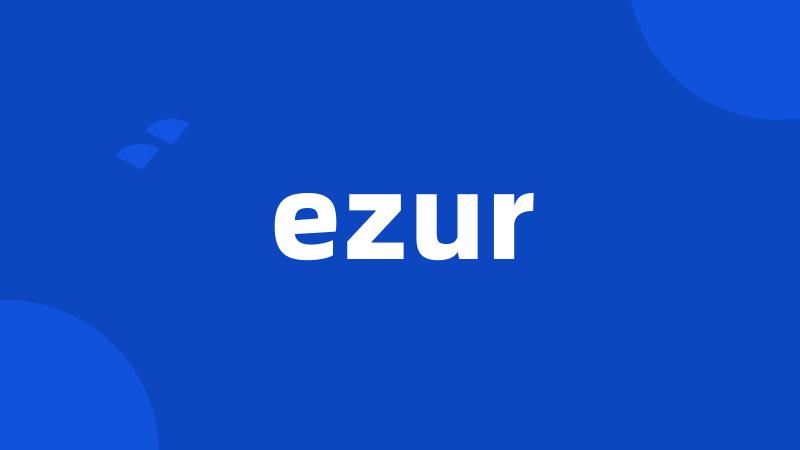 ezur