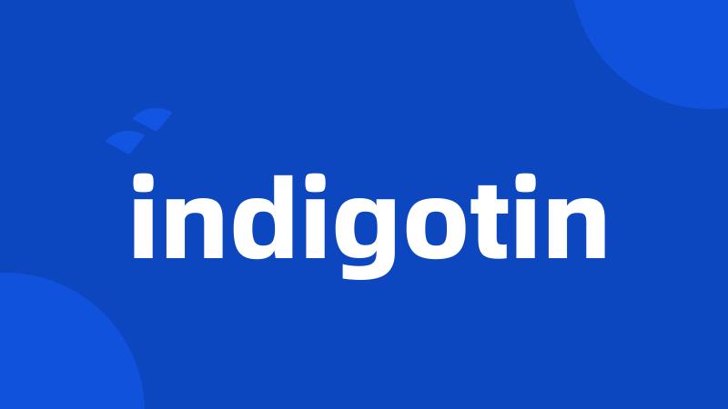 indigotin