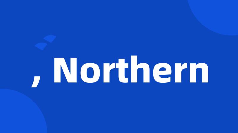 , Northern