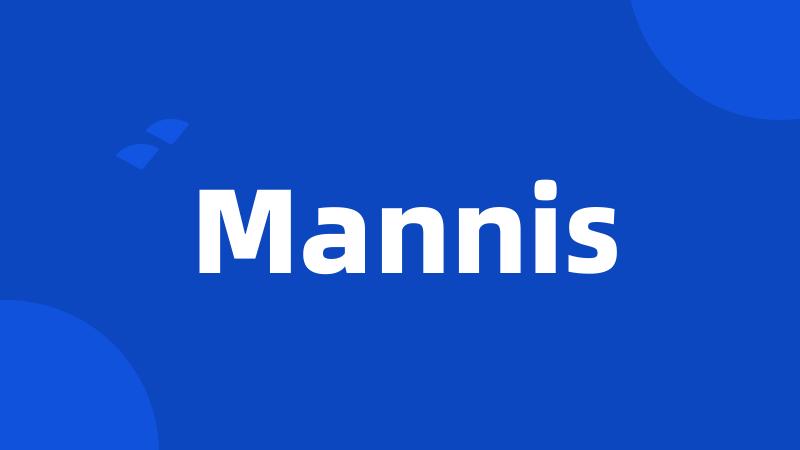 Mannis