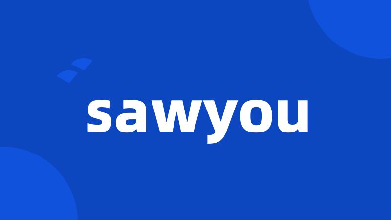 sawyou