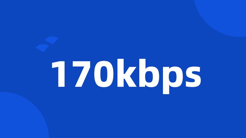 170kbps